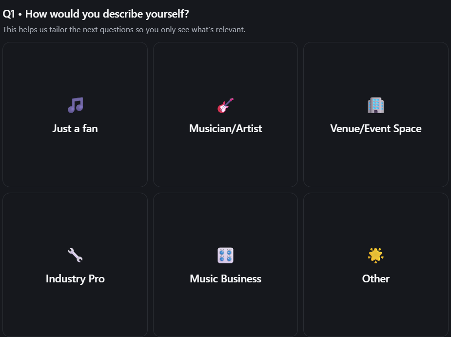 Onboarding Form Preview - Choose your path: Just a fan, Musician/Artist, Venue/Event Space, Industry Pro, Music Business, or Other